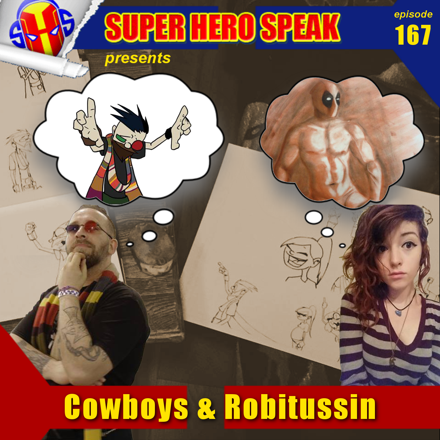 #167: Cowboys and Robitussin