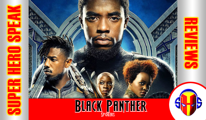 Review: Black Panther (Spoilers)