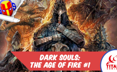 REVIEW: Dark Souls: The Age of Fire #1