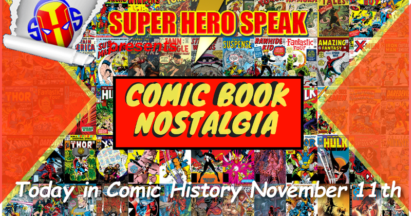 CBN: Today in Comic History November 11th