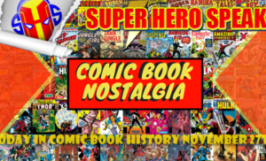 CBN: Today in Comic Book History November 27th