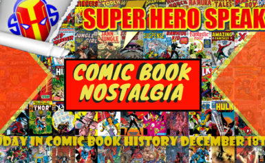 CBN: Today in Comic Book History December 18th