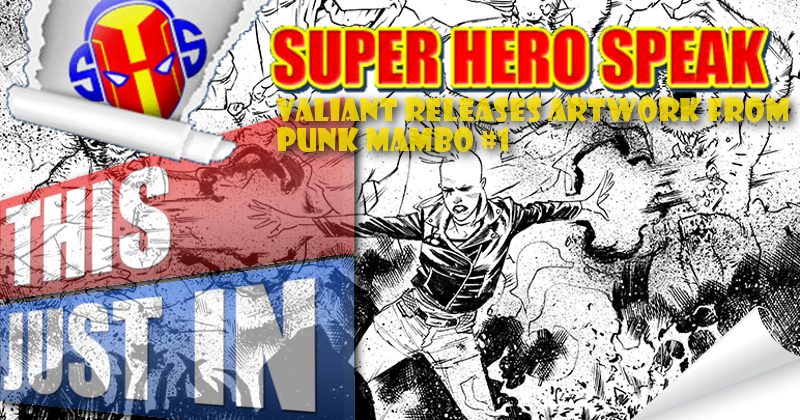 Valiant Releases Artwork from Punk Mambo #1