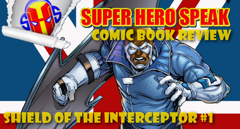 Review: Shield of the Interceptor #1