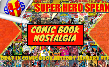 CBN: Today in Comic Book History January 9th