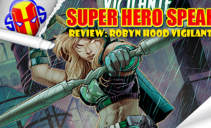 Review: Robyn Hood Vigilante