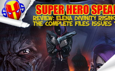 Review: Elena Divinity Rising the complete files issues 1-4
