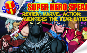 Review: Marvel Action: Avengers The fear eaters.