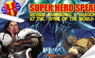 Review: Dungeons & Dragons  at the  Spine of the World #1