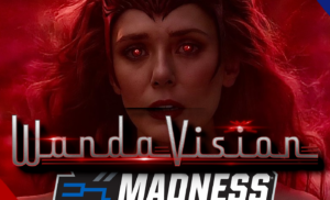 #399: WandaVision Madness