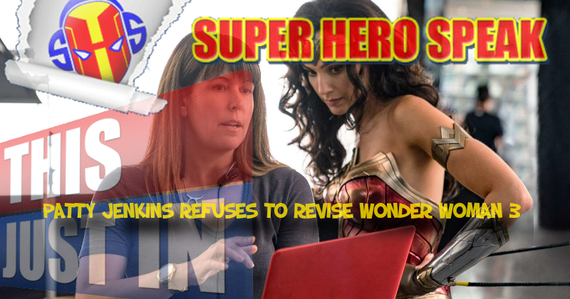 Patty Jenkins refuses to revise Wonder Woman 3