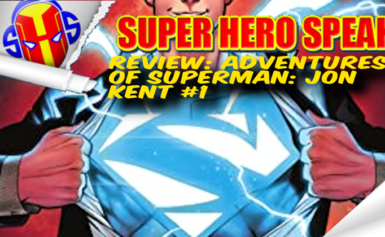 REVIEW: ADVENTURES OF SUPERMAN: JON KENT #1
