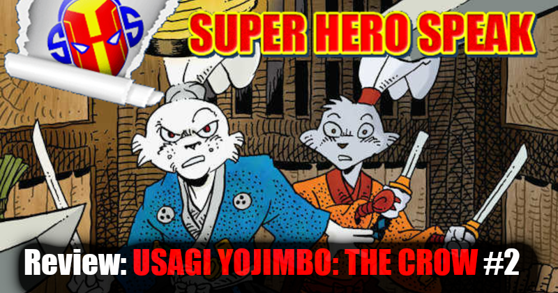 Review: USAGI YOJIMBO: THE CROW #2 (of 5)