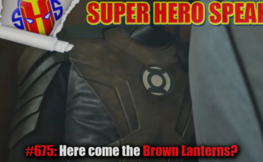#675: Here come the Brown Lanterns?