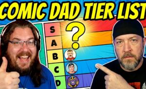 #691: Pa Kent to Omni-Man: Ranking Dads in Comics!