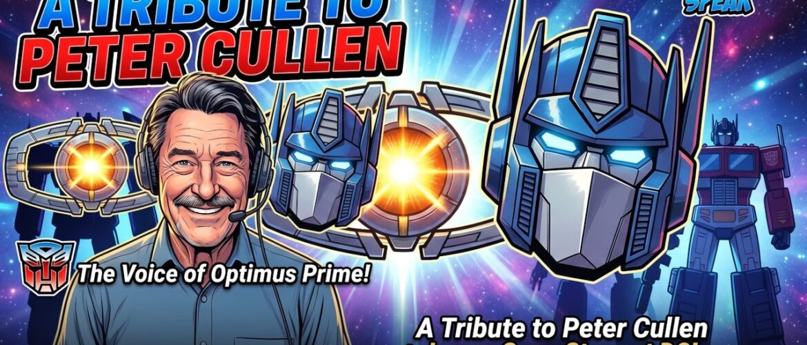 #705: A Tribute to Peter Cullen