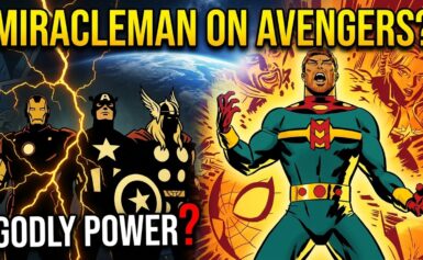 Miracleman on the Avengers? Marvel’s Biggest Shift Explained