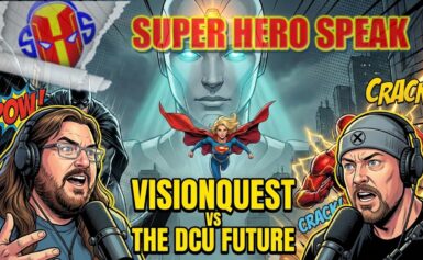 #714: VisionQuest Premiere Reactions & DC News Explosion!