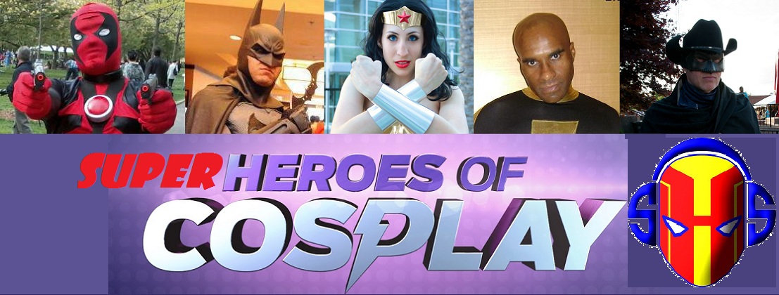 #26: Super Heroes of Cosplay Part 2