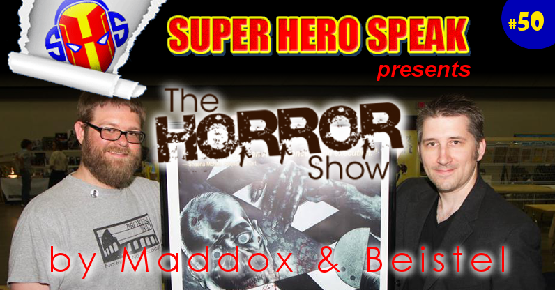 #50: The Horror Show
