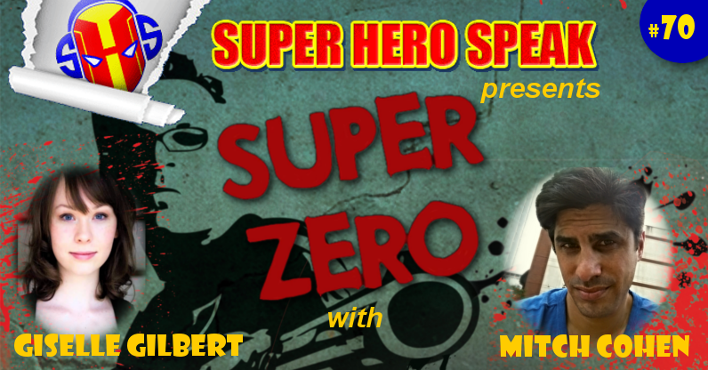 #70: Super Zero – Bad Ass Zombie Apocalypse Short Film