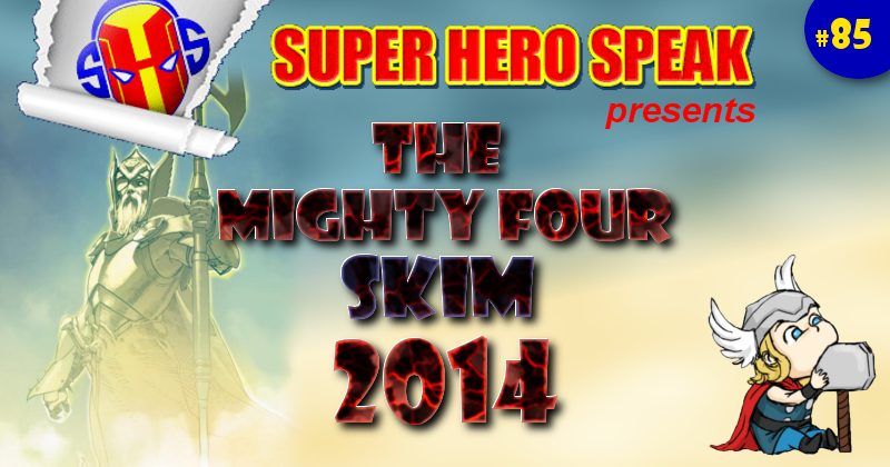#85: The Mighty Four Skim 2014