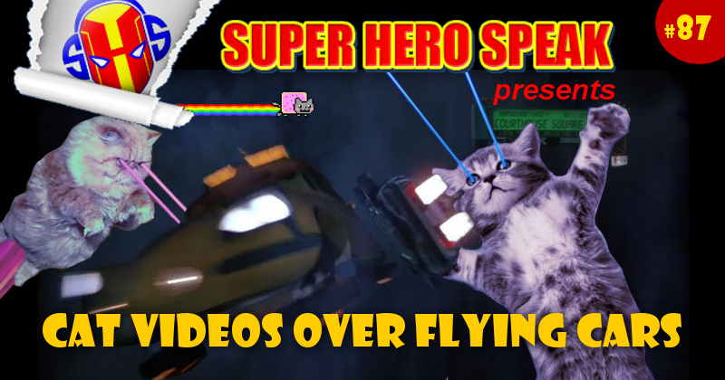 #87: Cat videos over flying cars
