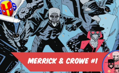 INDIE REVIEW: Merrick and Crowe #1
