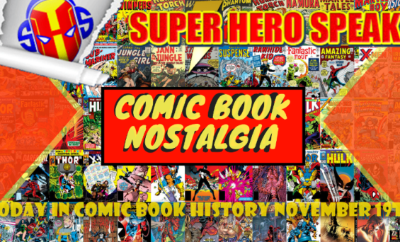 CBN: Today in Comic Book History November 19th