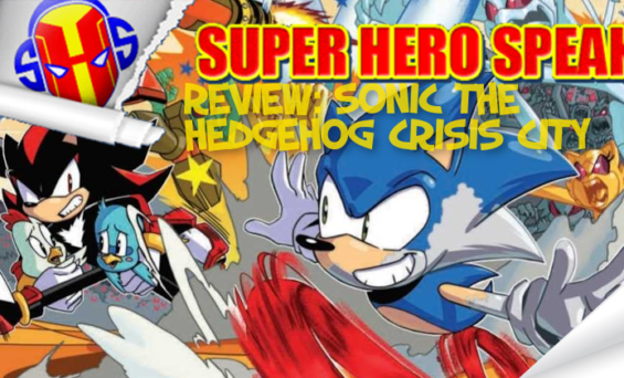 Review: Sonic The Hedgehog Crisis City