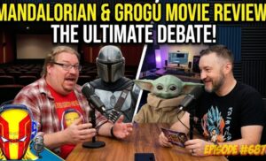 #687: Did The Mandalorian & Grogu Just Save (or Ruin) Star Wars?